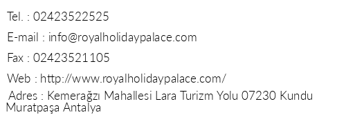 Royal Holiday Palace telefon numaralar, faks, e-mail, posta adresi ve iletiim bilgileri